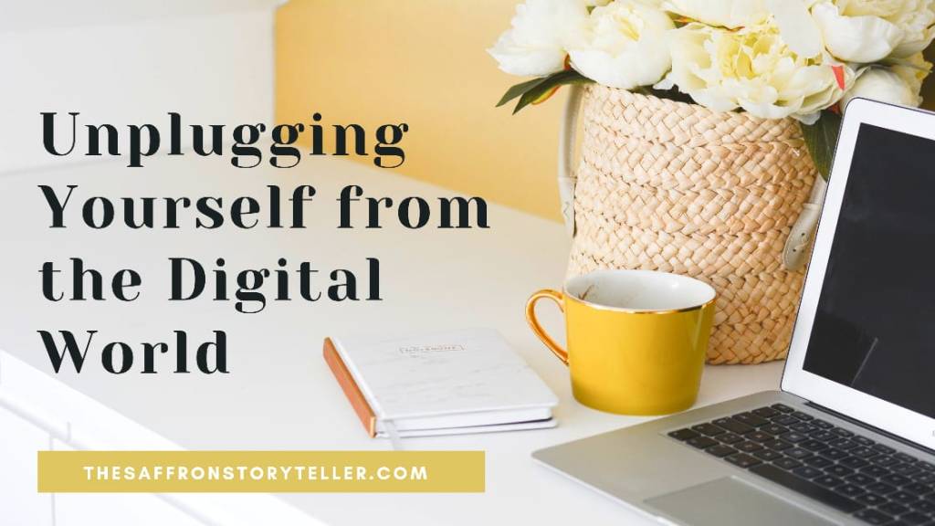 Unplugging yourself from the digital world and connecting to yourself&nbsp;mindfully
