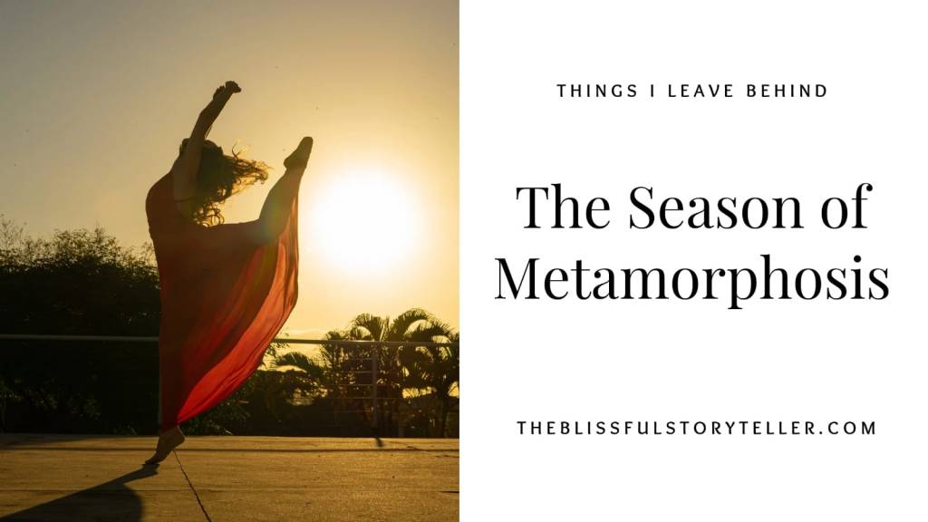 The Season of&nbsp;Metamorphosis