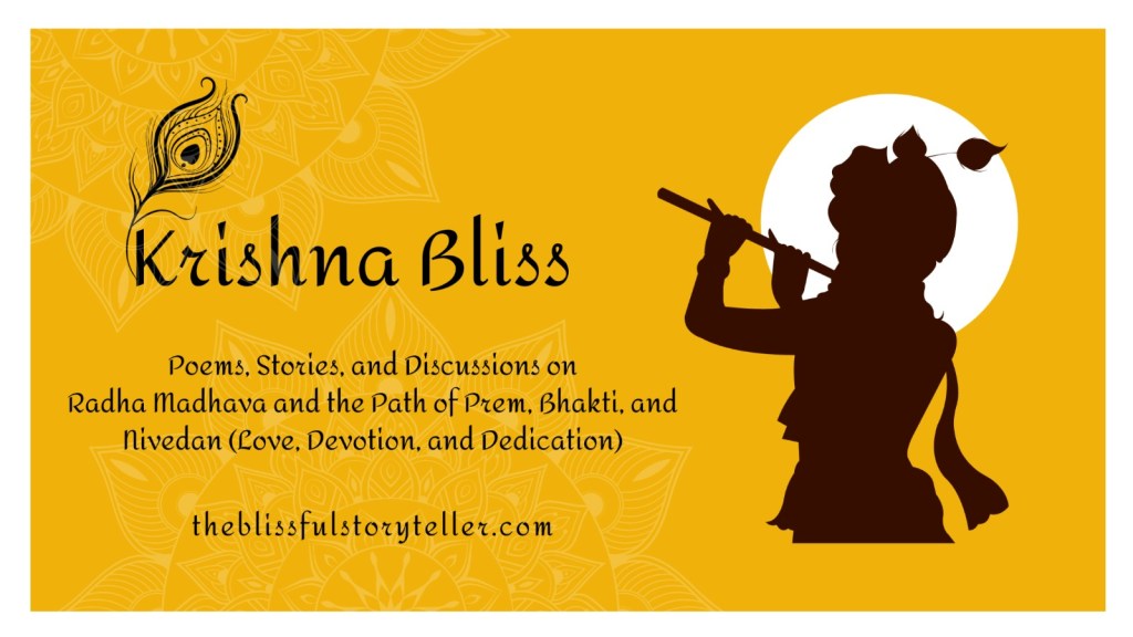 Krishna Bliss –&nbsp;Poem#1