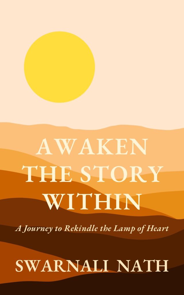 Awaken the Story Within Swarnali Nath