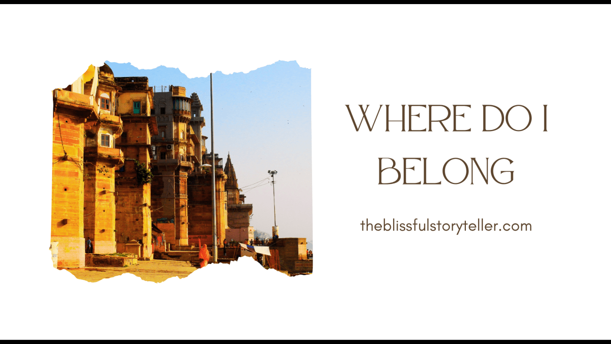 Where Do I&nbsp;Belong