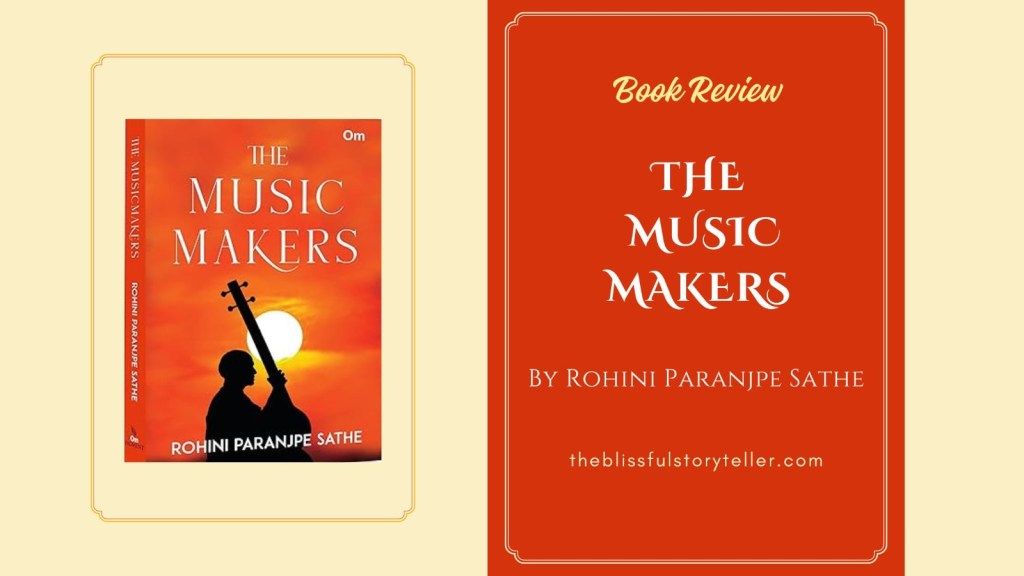 Book Review of The Music Makers by Rohini Paranjpe Sathe