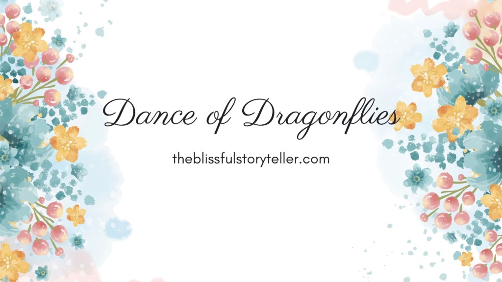 The Dance of&nbsp;Dragonflies