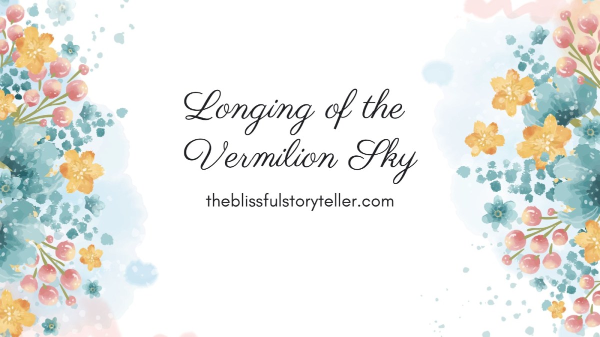Poetry of the Vermilion&nbsp;Sky